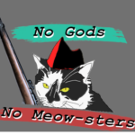 A drawing of my black and white cat holding a carcano rifle and wearing a black and red CNT hat. "No gods no meow-sters!"