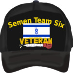 A black veteran hat with the israeli flag (it has a fasces in lieu of the star of david) in the center and a turkey baster below it. yellow text reads "Semen Team Six Veteran"